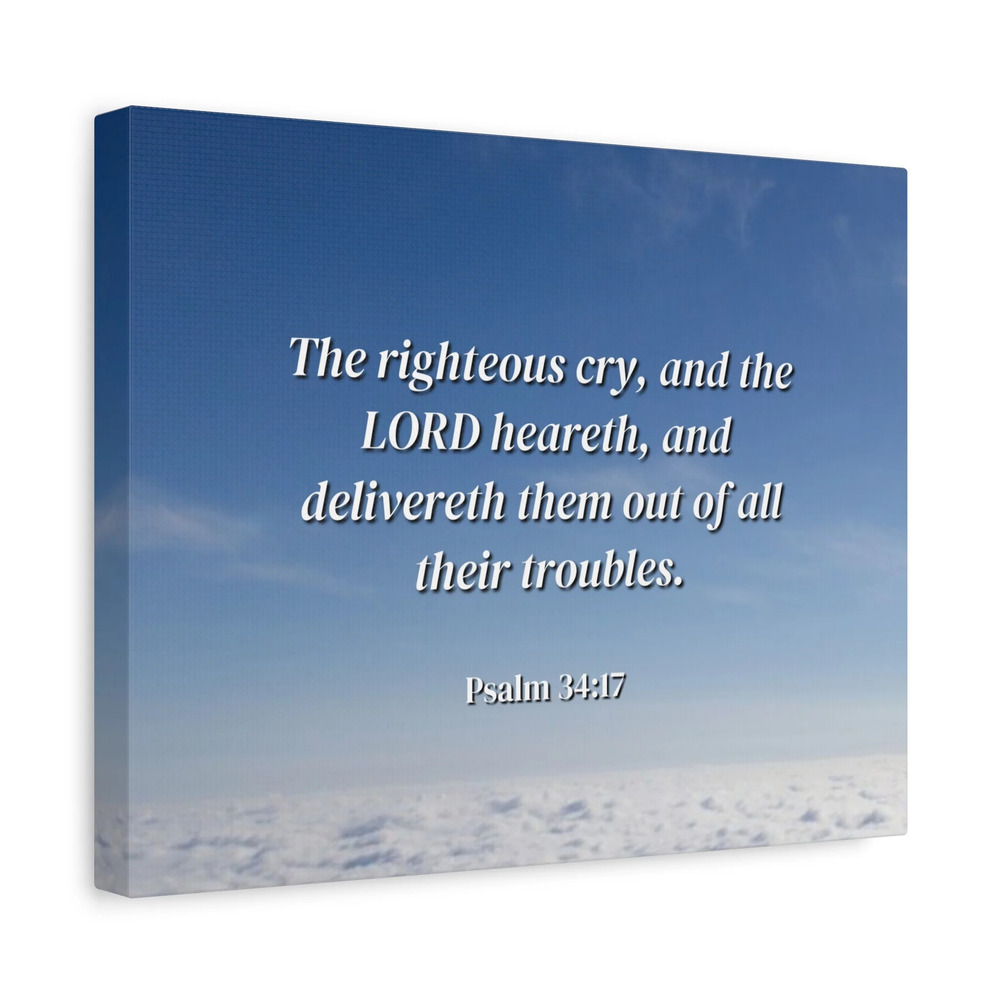 Scripture Canvas The Righteous Cry Psalm 34:17 Christian Wall Art Bible Verse